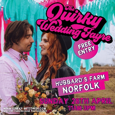 The Quirky Wedding Fayre at Hubbard's Farm